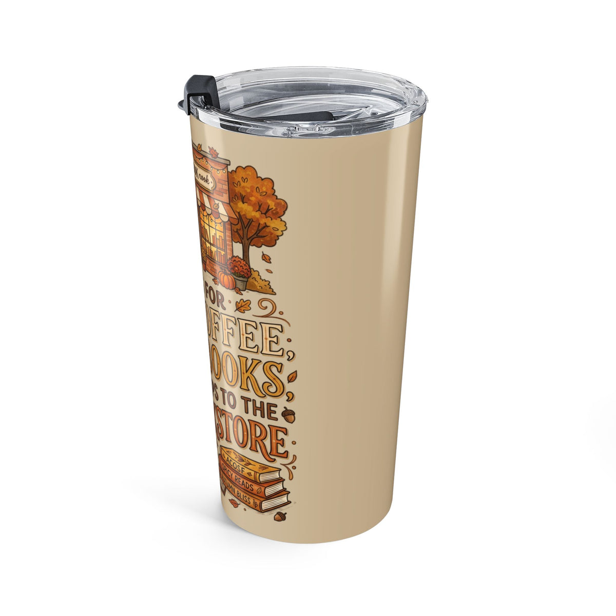 Fall Bookstore 20oz Tumbler – "Fall is for Iced Coffee, Spicy Books" Autumn Travel Mug
