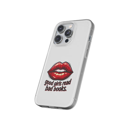 Phone Case — 'Good Girls Read Bad Books' Red Lips Slim Flexi Case
