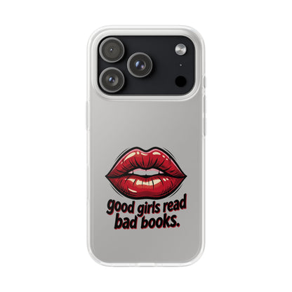 Phone Case — 'Good Girls Read Bad Books' Red Lips Slim Flexi Case