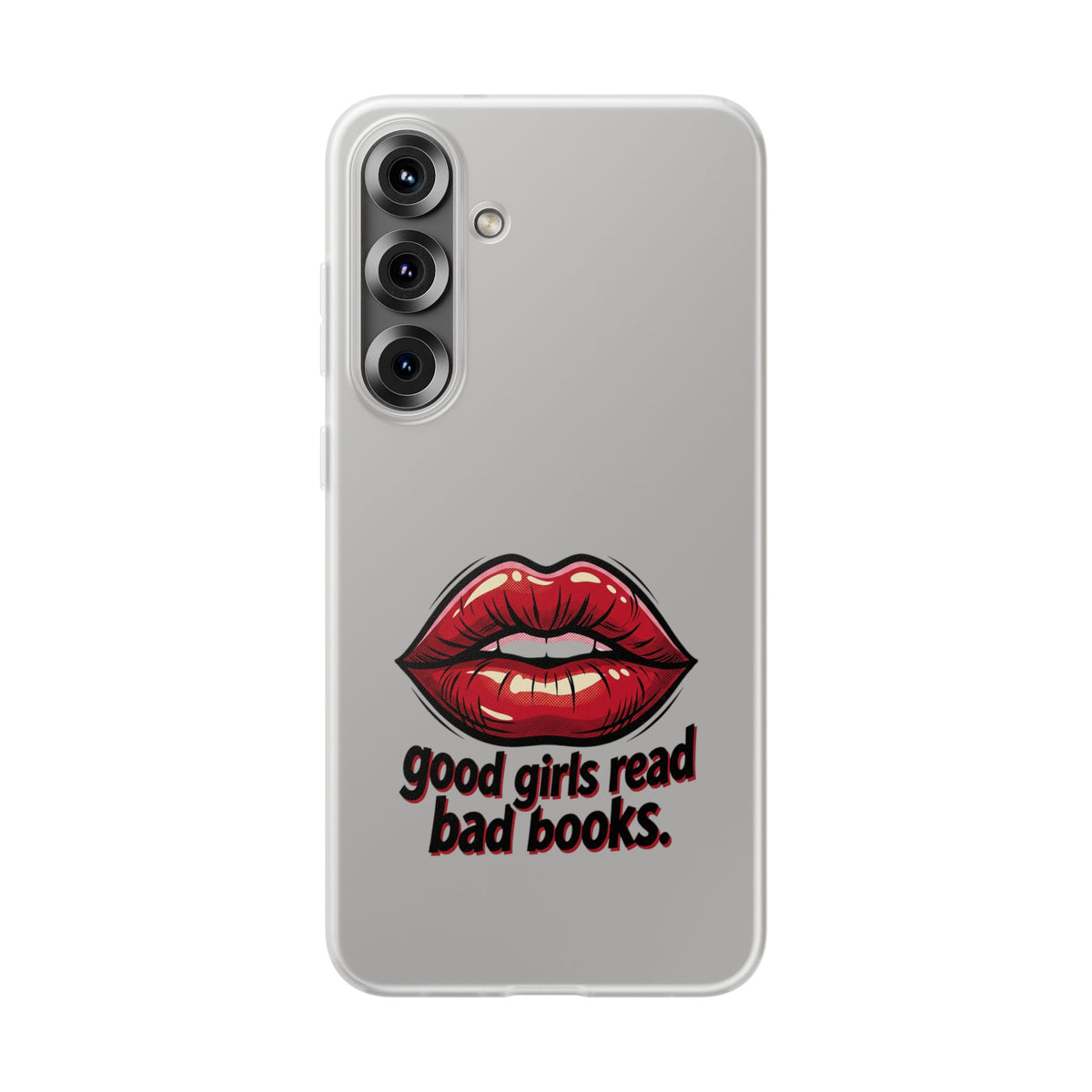 Phone Case — 'Good Girls Read Bad Books' Red Lips Slim Flexi Case
