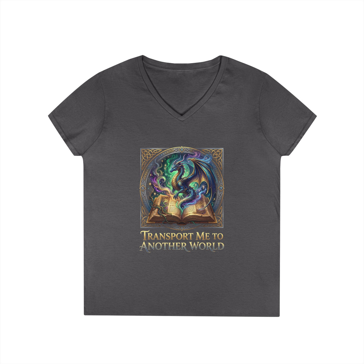 Ladies V-Neck T-Shirt — "Transport Me to Another World" Fantasy Book Magic Tee