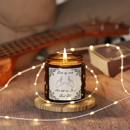 Amber Soy Candle — 'Grab My Neck and Tell Me I'm a Good Girl' Aromatherapy Jar