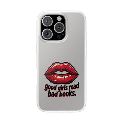Phone Case — 'Good Girls Read Bad Books' Red Lips Slim Flexi Case