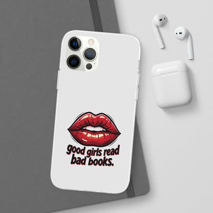 Phone Case — 'Good Girls Read Bad Books' Red Lips Slim Flexi Case
