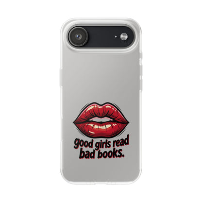 Phone Case — 'Good Girls Read Bad Books' Red Lips Slim Flexi Case