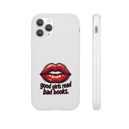 Phone Case — 'Good Girls Read Bad Books' Red Lips Slim Flexi Case