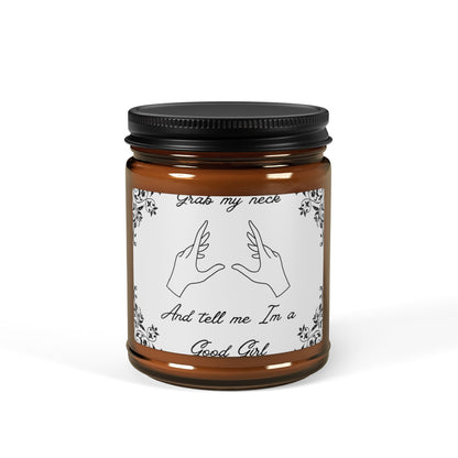 Amber Soy Candle — 'Grab My Neck and Tell Me I'm a Good Girl' Aromatherapy Jar