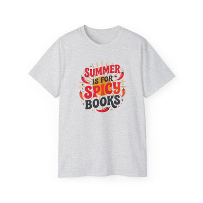 Summer Is For Spicy Books Tee