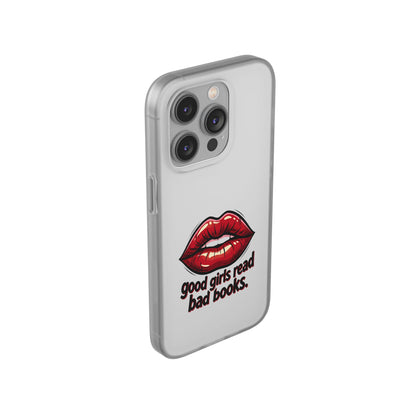 Phone Case — 'Good Girls Read Bad Books' Red Lips Slim Flexi Case