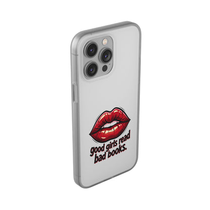 Phone Case — 'Good Girls Read Bad Books' Red Lips Slim Flexi Case