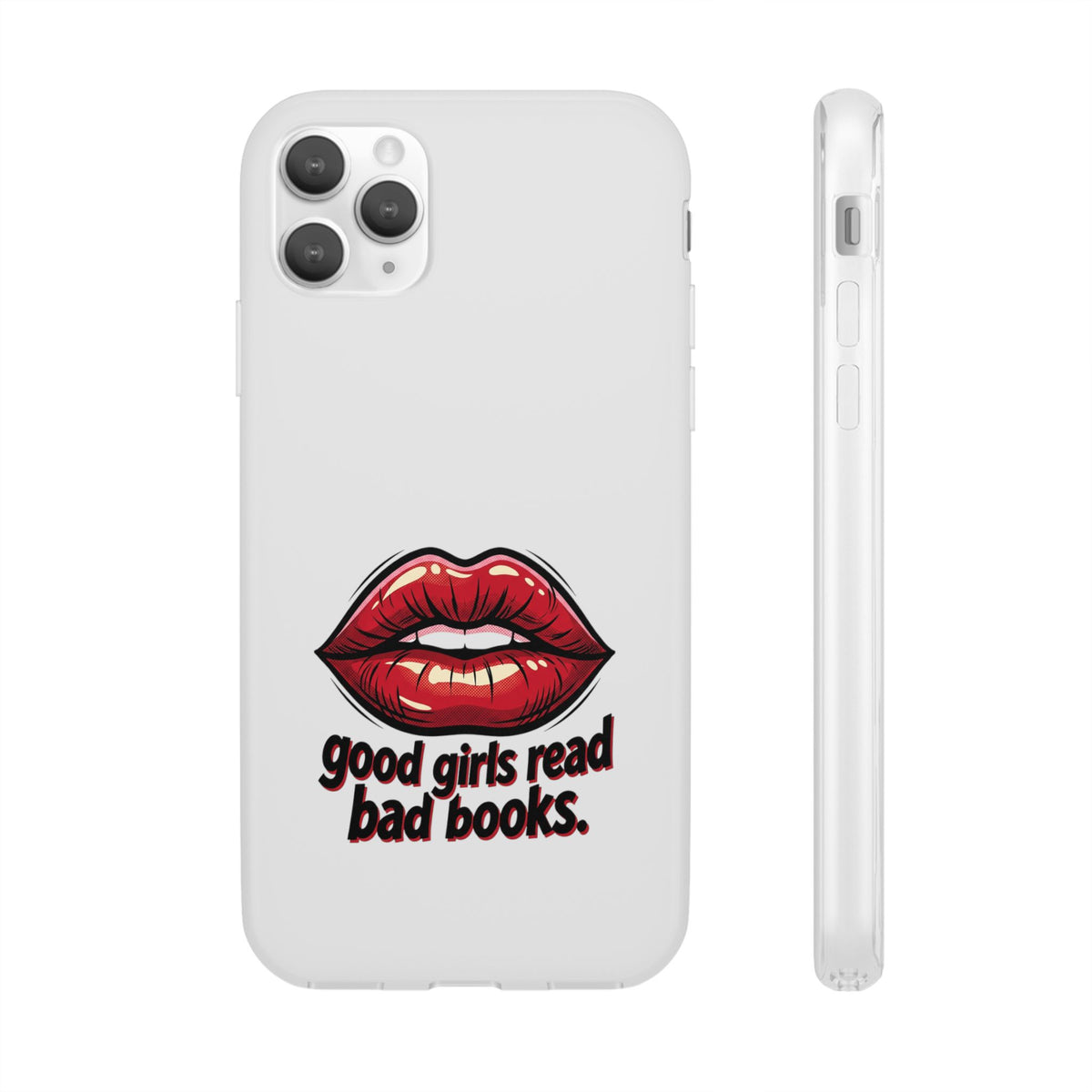 Phone Case — 'Good Girls Read Bad Books' Red Lips Slim Flexi Case
