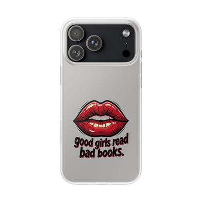 Phone Case — 'Good Girls Read Bad Books' Red Lips Slim Flexi Case