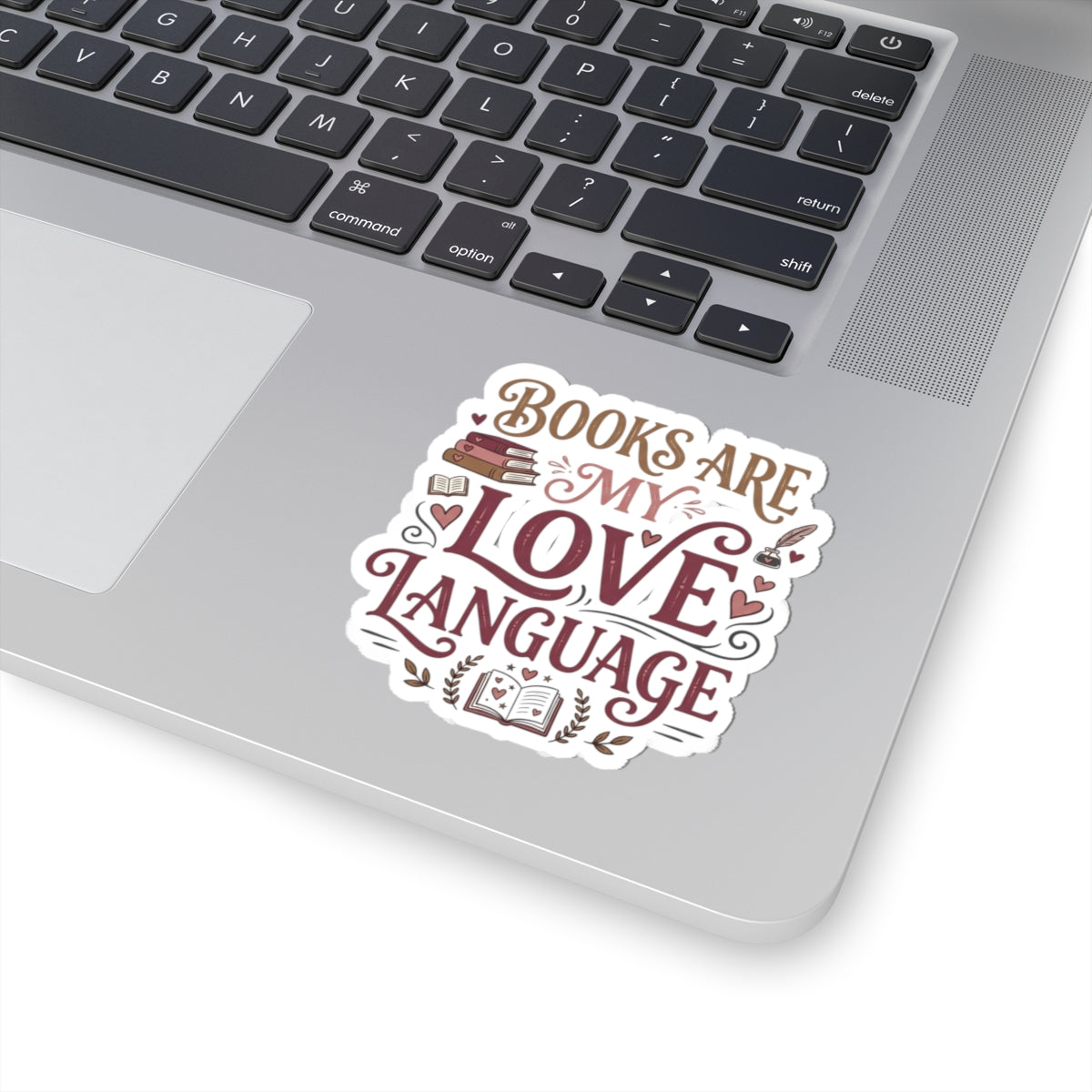 Books Are My Love Language Sticker — Literary Kiss-Cut Sticker for Readers, Book Lovers Laptop Decal
