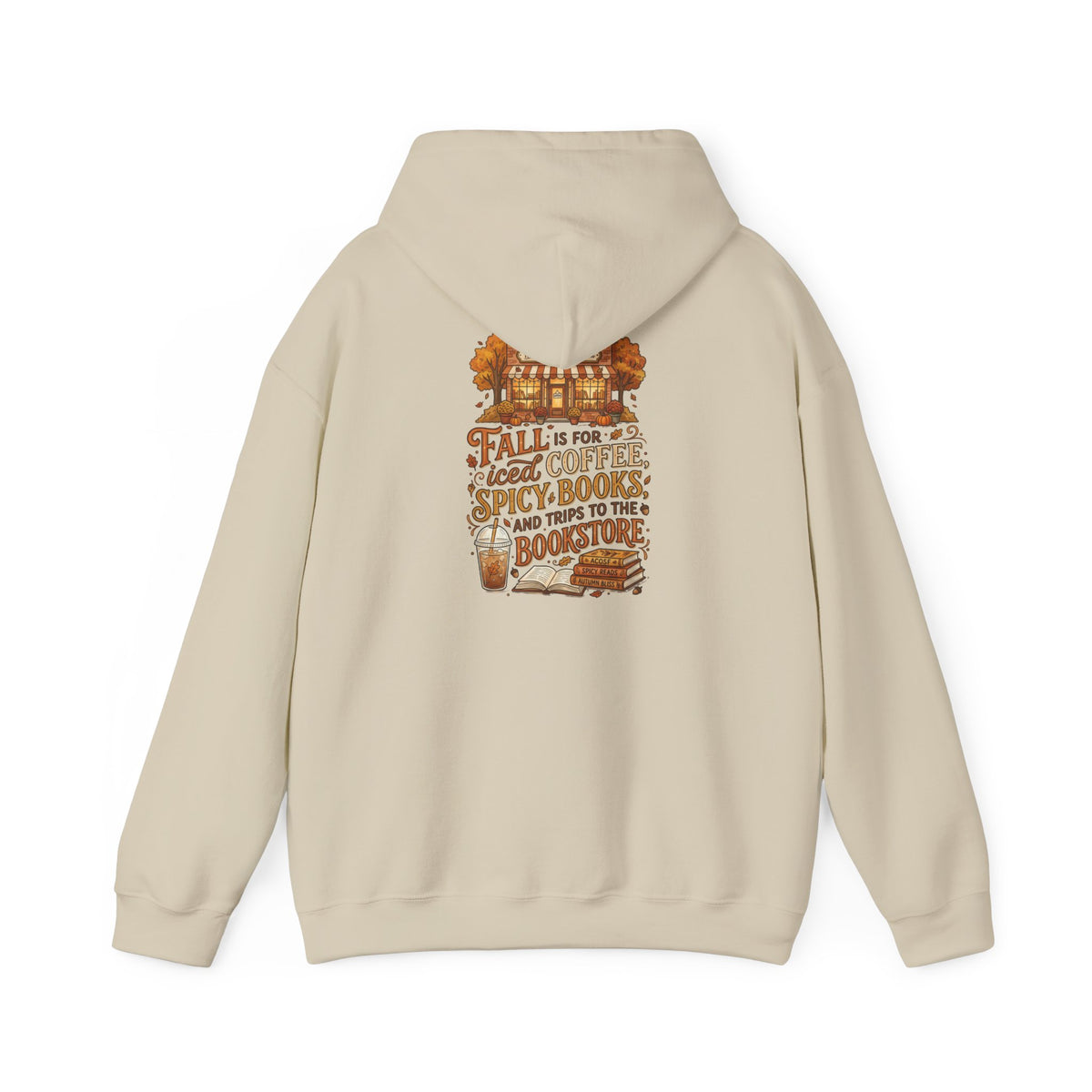 Fall Vibes Hoodie — 'Fall is for Cozy Coffee, Spicy Boots & Trips to the Bookstore' Pullover