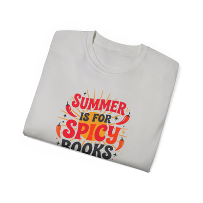 Summer Is For Spicy Books Tee