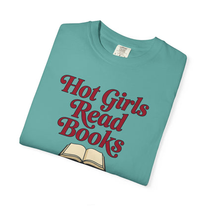 Hot Girls Read Books T-Shirt