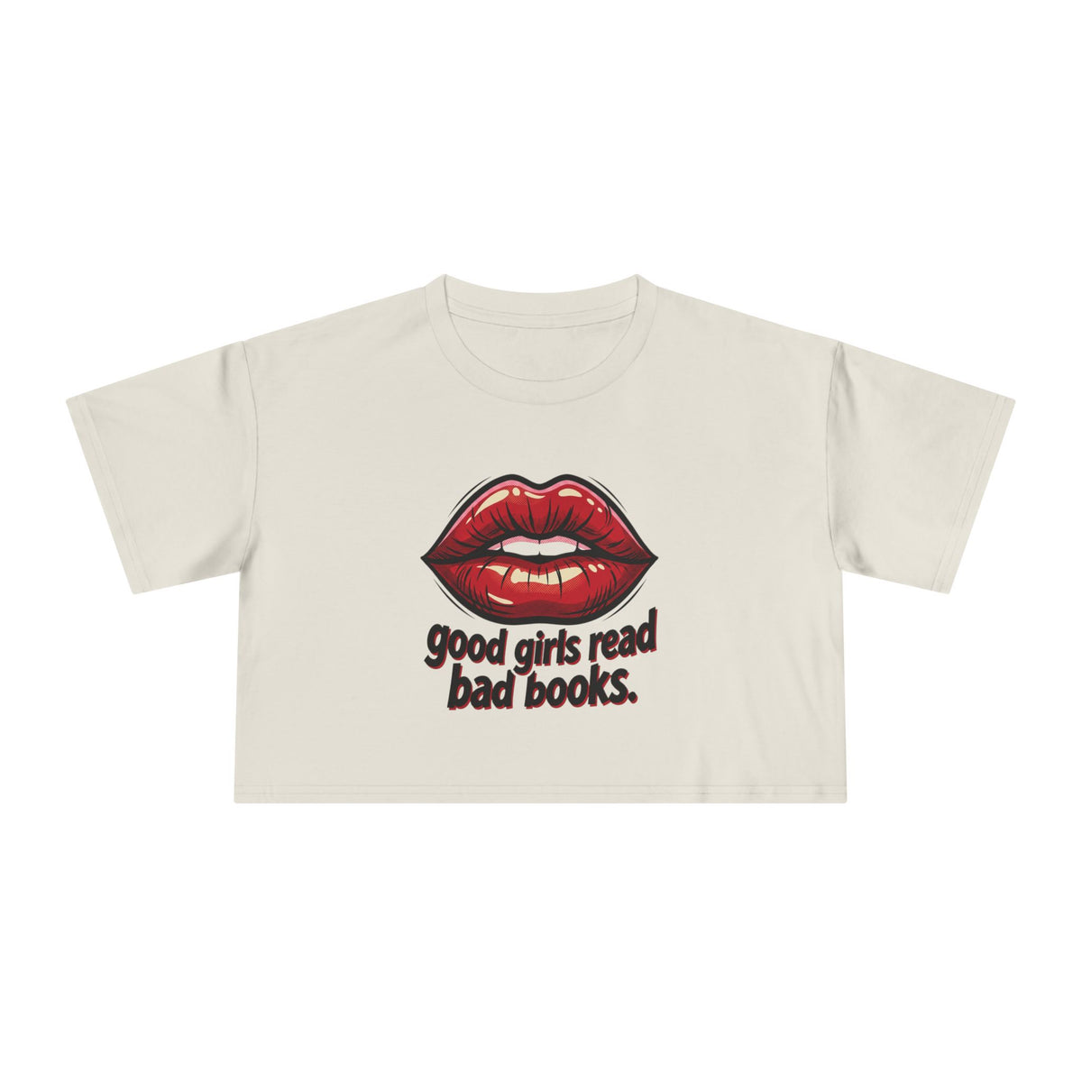 Crop Tee — "Good Girls Read Bad Books" Red Lips Graphic