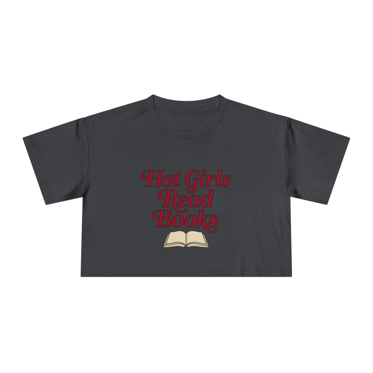 Hot Girls Read Books Crop Tee — Booklover Graphic Shirt
