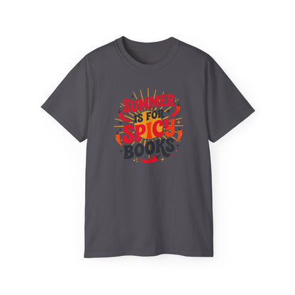Summer Is For Spicy Books Tee