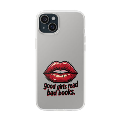 Phone Case — 'Good Girls Read Bad Books' Red Lips Slim Flexi Case