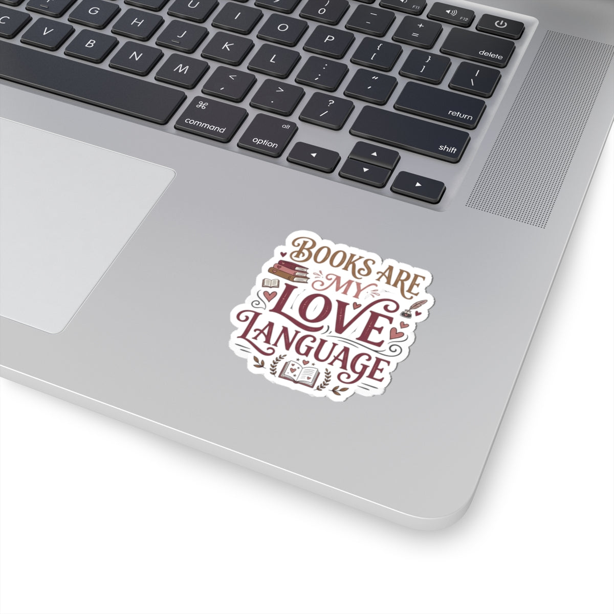 Books Are My Love Language Sticker — Literary Kiss-Cut Sticker for Readers, Book Lovers Laptop Decal
