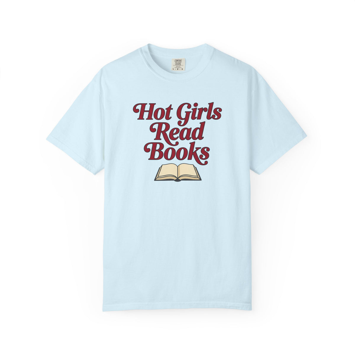 Hot Girls Read Books T-Shirt