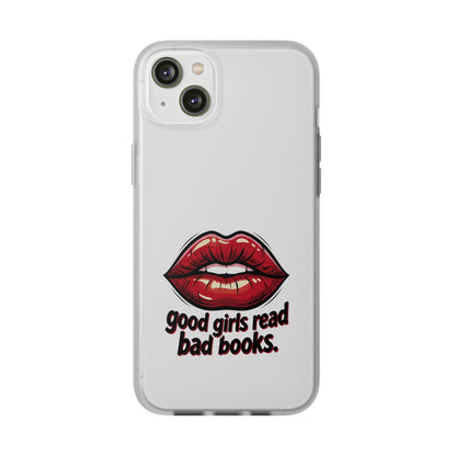 Phone Case — 'Good Girls Read Bad Books' Red Lips Slim Flexi Case