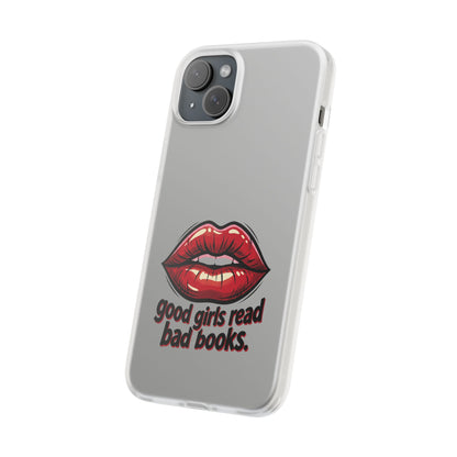 Phone Case — 'Good Girls Read Bad Books' Red Lips Slim Flexi Case