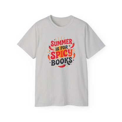 Summer Is For Spicy Books Tee