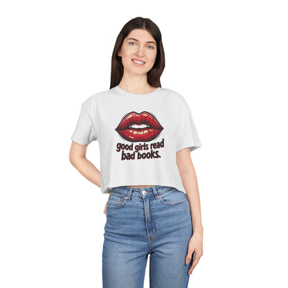 Crop Tee — "Good Girls Read Bad Books" Red Lips Graphic