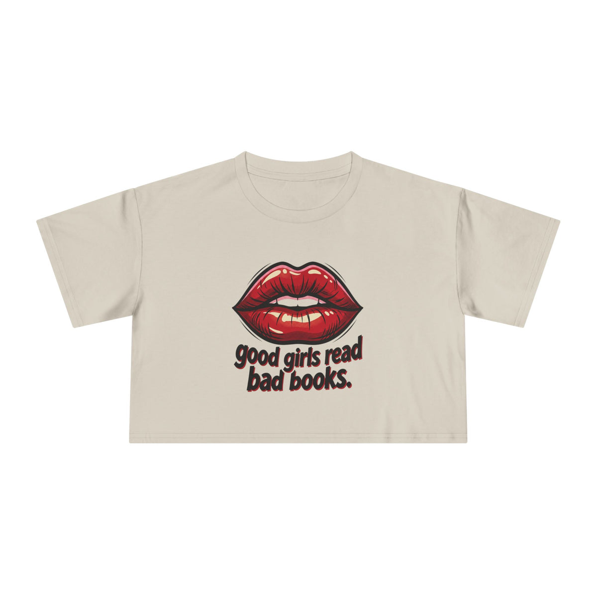 Crop Tee — "Good Girls Read Bad Books" Red Lips Graphic