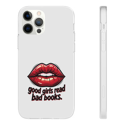 Phone Case — 'Good Girls Read Bad Books' Red Lips Slim Flexi Case