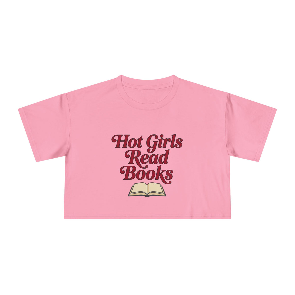 Hot Girls Read Books Crop Tee — Booklover Graphic Shirt