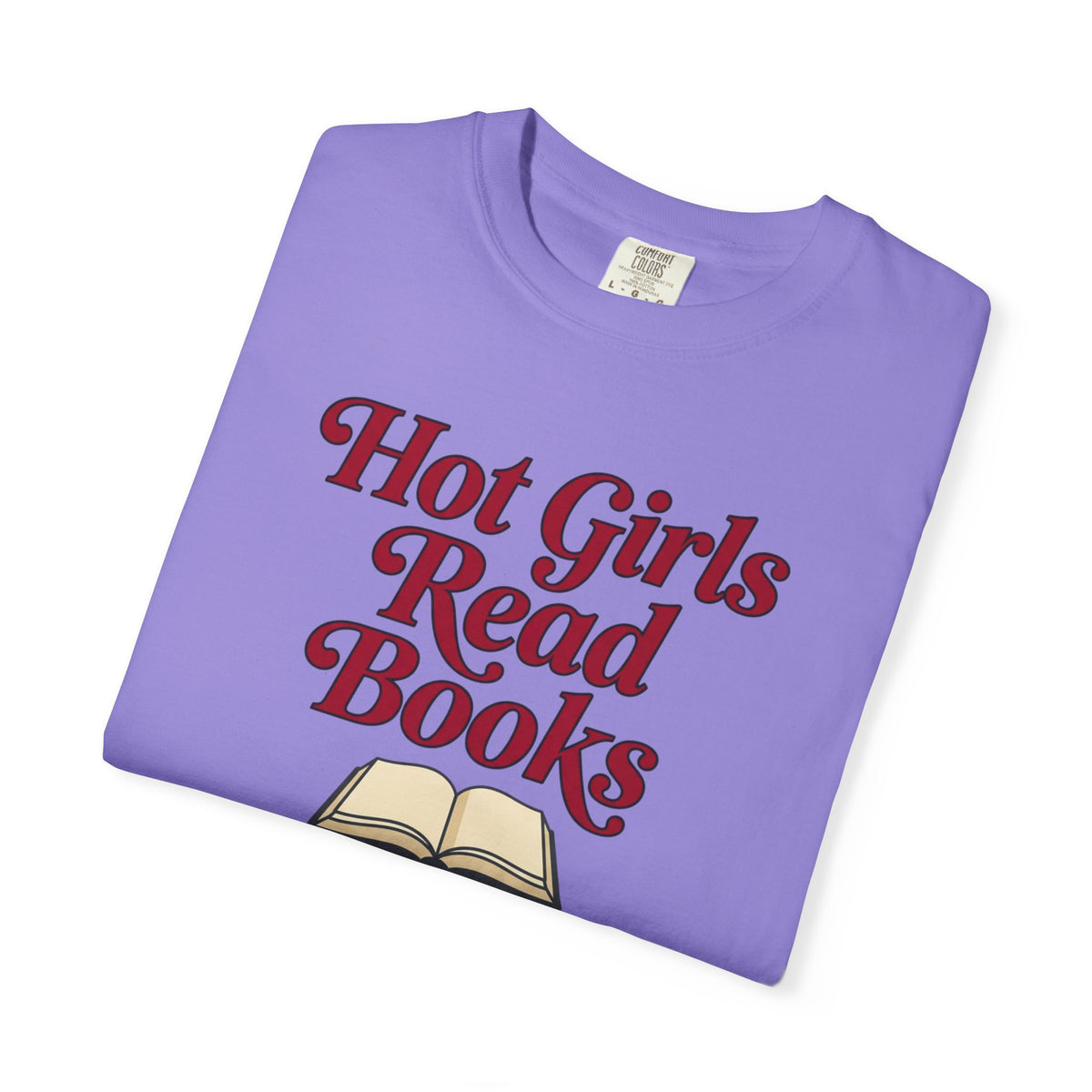 Hot Girls Read Books T-Shirt