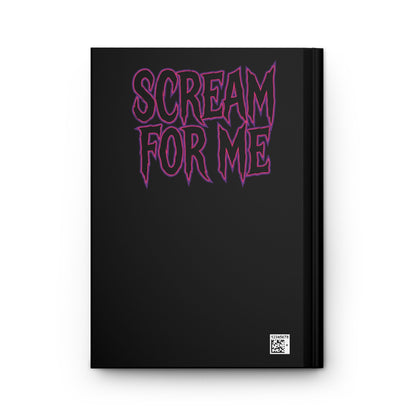 Scream For Me Hardcover Blank Journal