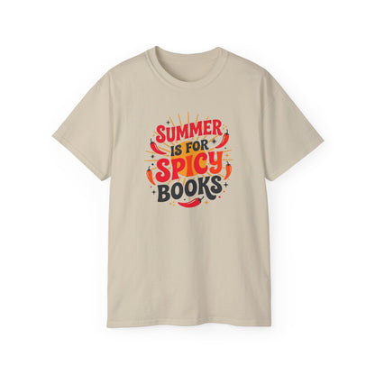 Summer Is For Spicy Books Tee