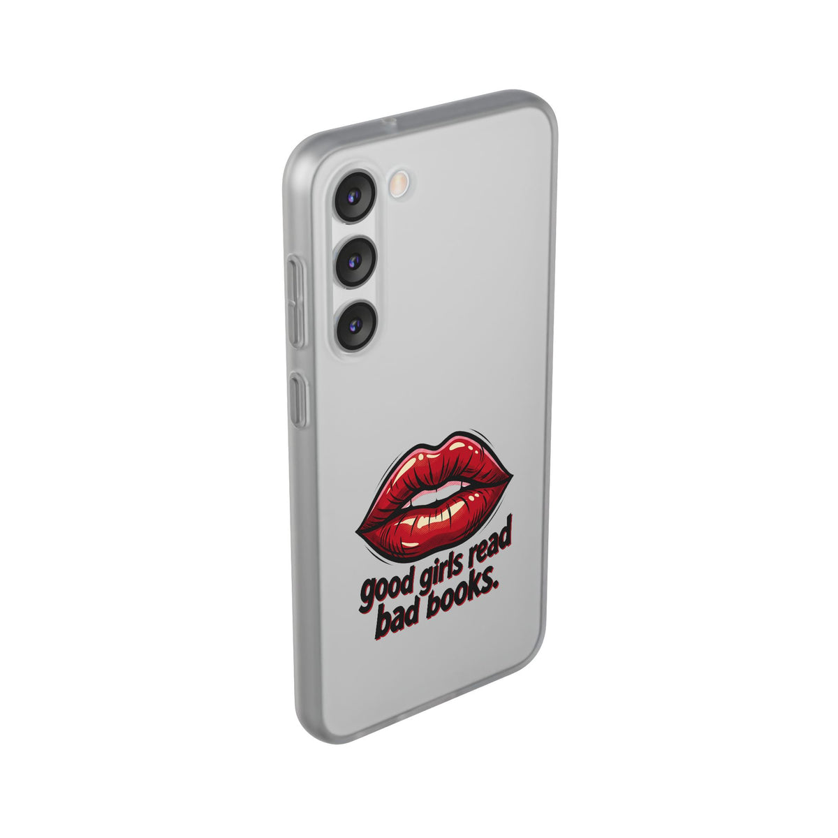 Phone Case — 'Good Girls Read Bad Books' Red Lips Slim Flexi Case