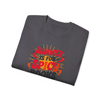 Summer Is For Spicy Books Tee