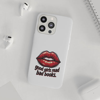 Phone Case — 'Good Girls Read Bad Books' Red Lips Slim Flexi Case