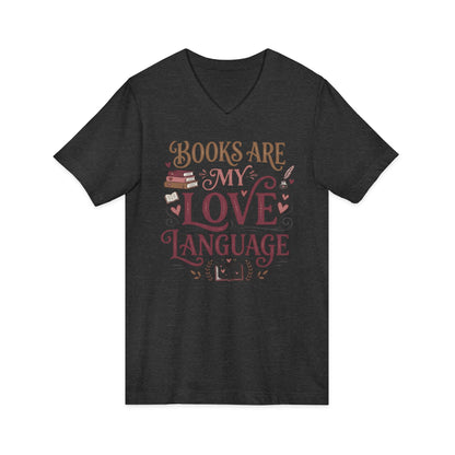 Books Are My Love Language V-Neck Tee