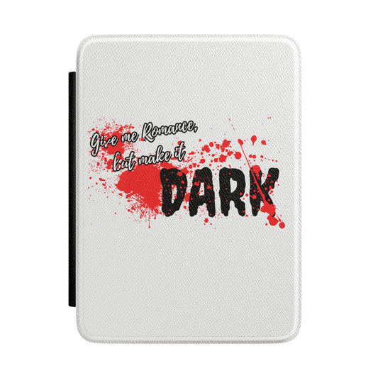Kindle Case — "Give Me Romance, But Make It Dark" Gothic Heart Cover