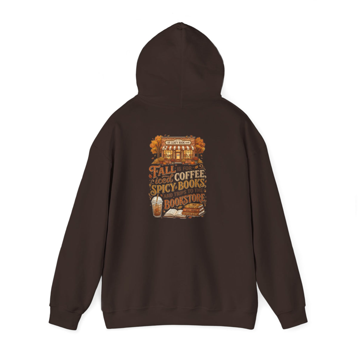 Fall Vibes Hoodie — 'Fall is for Cozy Coffee, Spicy Boots & Trips to the Bookstore' Pullover