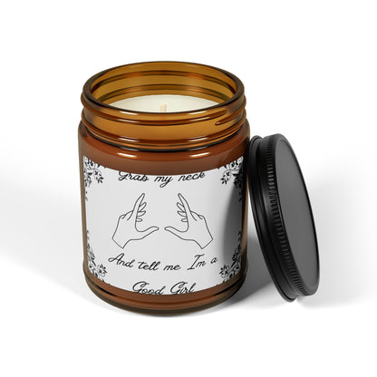 Amber Soy Candle — 'Grab My Neck and Tell Me I'm a Good Girl' Aromatherapy Jar