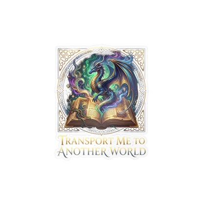 Kiss-Cut Vinyl Decal — 'Transport Me to Another World' Dragon & Magic Book Sticker