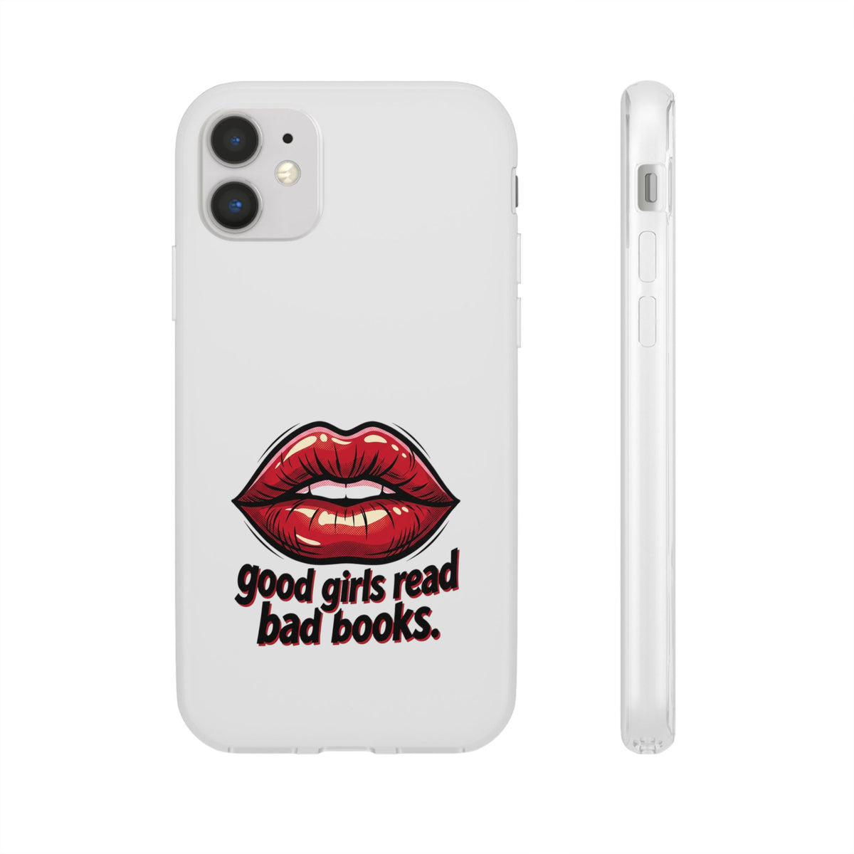Phone Case — 'Good Girls Read Bad Books' Red Lips Slim Flexi Case