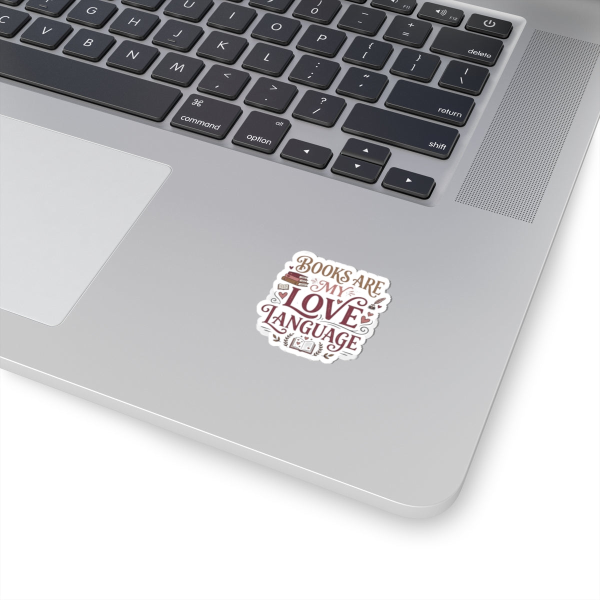 Books Are My Love Language Sticker — Literary Kiss-Cut Sticker for Readers, Book Lovers Laptop Decal