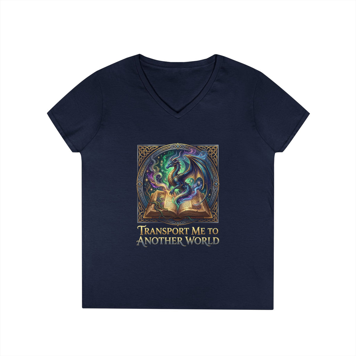 Ladies V-Neck T-Shirt — "Transport Me to Another World" Fantasy Book Magic Tee