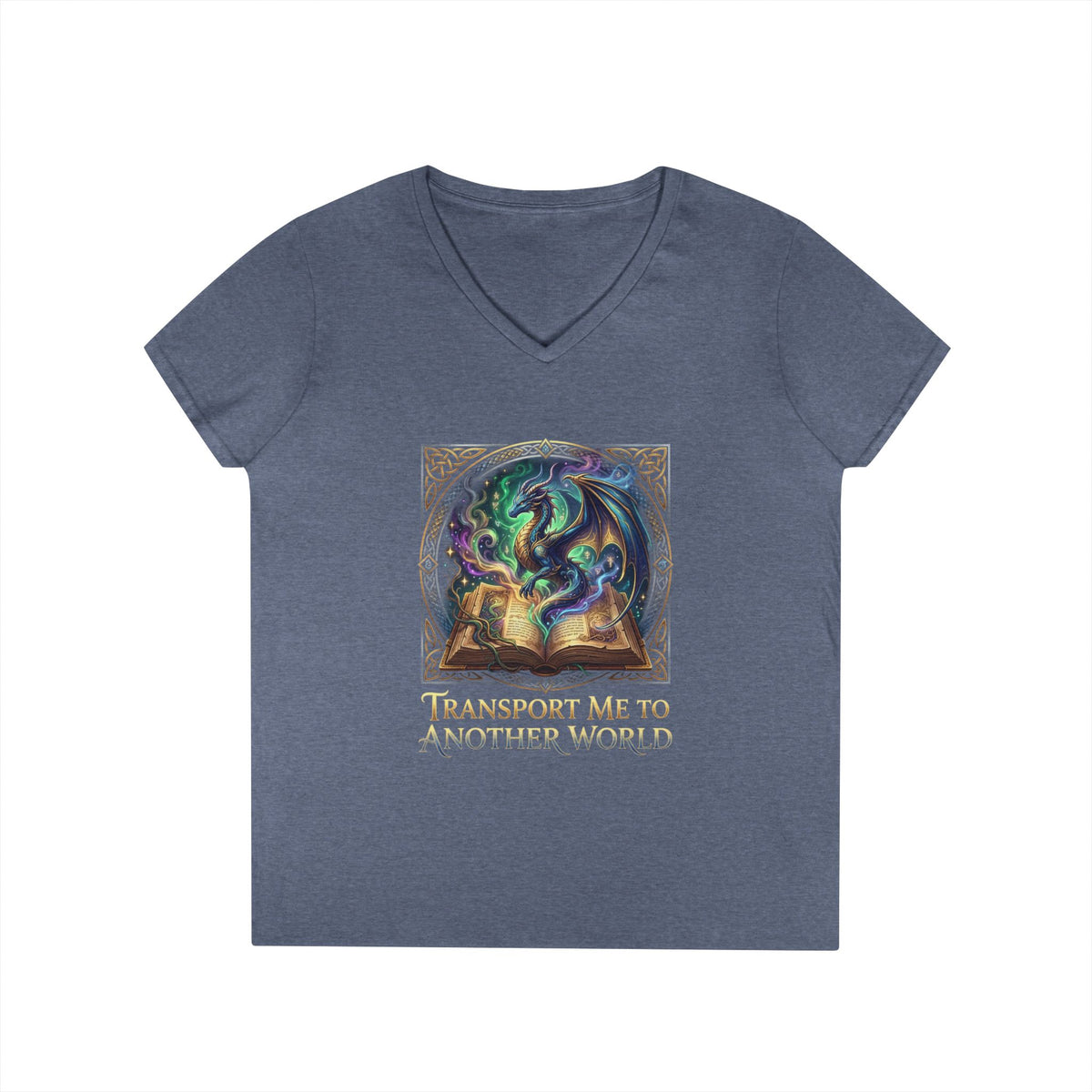 Ladies V-Neck T-Shirt — "Transport Me to Another World" Fantasy Book Magic Tee