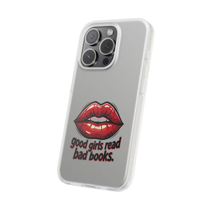 Phone Case — 'Good Girls Read Bad Books' Red Lips Slim Flexi Case