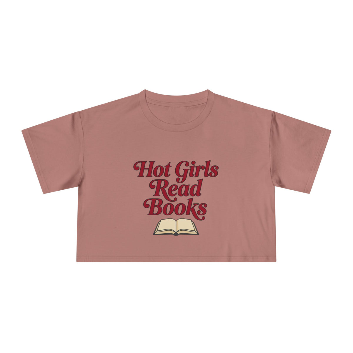 Hot Girls Read Books Crop Tee — Booklover Graphic Shirt